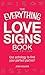 The Everything Love Signs Book: Use astrology to find your perfect partner! (Everything (New Age))