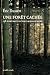 Une forêt cachée. 156 portr...