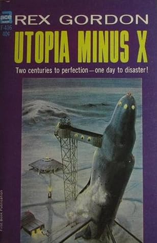 Utopia Minus X