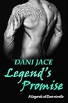 Legend's Promise (A Legends of Dare Novella) #1 by Dani Jace