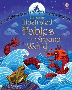 Usborne Illustrated Fables from Around the World (Hardcover)