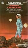 Farewell, Earth's Bliss by D.G. Compton Farewell, Earth's Bliss by D.G. Compton