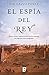 El espía del rey