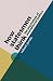 How Statesmen Think: The Psychology of International Politics