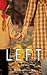 Left: A Novel