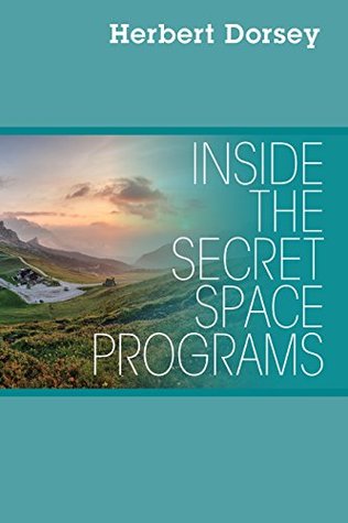 Inside the Secret Space Programs (Kindle Edition)