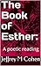 The Book of Esther:: A poetic reading with Hebrew text