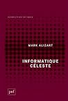 Informatique céleste (Perspectives critiques) Informatique céleste (Perspectives critiques)
