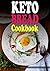 Ketogenic Bread by Anas Malla