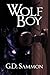 Wolf Boy by G.D. Sammon