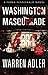 Washington Masquerade: An Exciting and Suspenseful Novel of Political Corruption in Washington D.C. (The Fiona Fitzgerald Mystery Series Book 8)
