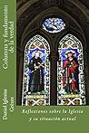 Columna y fundamento de la verdad: Reflexiones sobre la Iglesia y su situación actual (Spanish Edition)