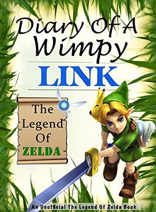 Diary Of A Wimpy Link 1 (Wimpy Adventures Book)