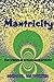 Maxtricity: The Science Of Entangled Electrons (Beyond The Green New Deal and Survival of the Human Race - Book Series. 4)