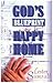 God's Blueprint for a Happy Home