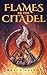 Flames of the Citadel