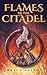 Flames of the Citadel
