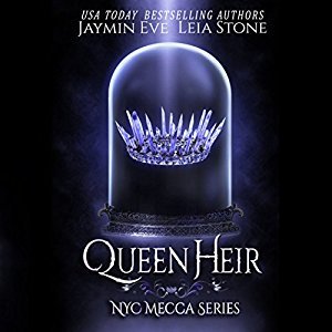 Queen Heir (NYC Mecca, #1)