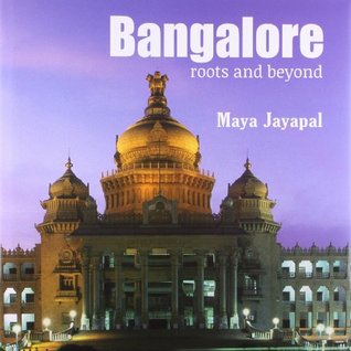 Bangalore: Roots and Beyond (Hardcover)