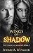 Wings of Shadow (The Immort...
