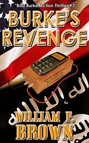 Burke's Revenge (Bob Burke Action Thriller, #3)