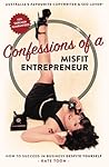 Confessions of a Misfit Entrepreneur