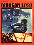 Morgan Lost n. 17: Jerome X