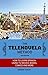 The Telenovela Method,: How to Learn Spanish Using TV, Movies, Books, Comics, And More