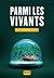 Parmi les vivants