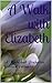 A Walk with Elizabeth: A Pr...