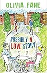 Possibly a Love Story
