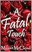 A Fatal Touch
