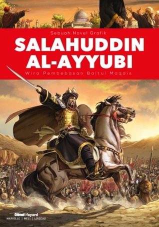 Salahuddin Al-Ayyubi: Wira Pembebasan Baitul Maqdis