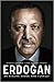 Erdogan: de nieuwe vader van Turkije?
