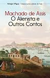 O Alienista e Out...