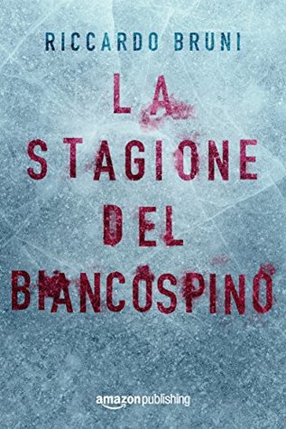 La stagione del biancospino (Kindle Edition)