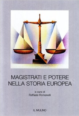 Magistrati e potere nella storia europea