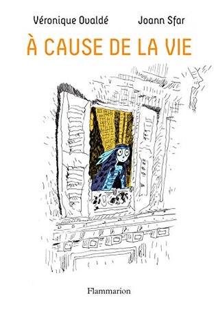 À cause de la vie (Littérature française) (French Edition)