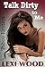 Talk Dirty To Me: Taboo Erotica