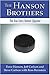 The Hanson Brothers: The True Story Behind Slapshot