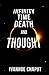 Infinity : Time Death and Thought