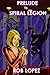 Prelude to Spiral Legion: S...