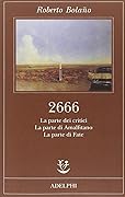 2666 - I - La parte dei critici. La parte di Amalfitano­. La parte di Fate