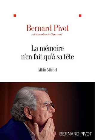 La Mémoire n'en fait qu'à sa tête (Kindle Edition)