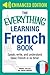 The Everything Learning French: Speak, Write, and Understand Basic French in No Time (Everything® Series)