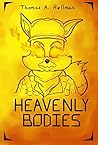 Heavenly Bodies (Heavenly Bodies Chronicles Book 1) Heavenly Bodies (Heavenly Bodies Chronicles Book 1)