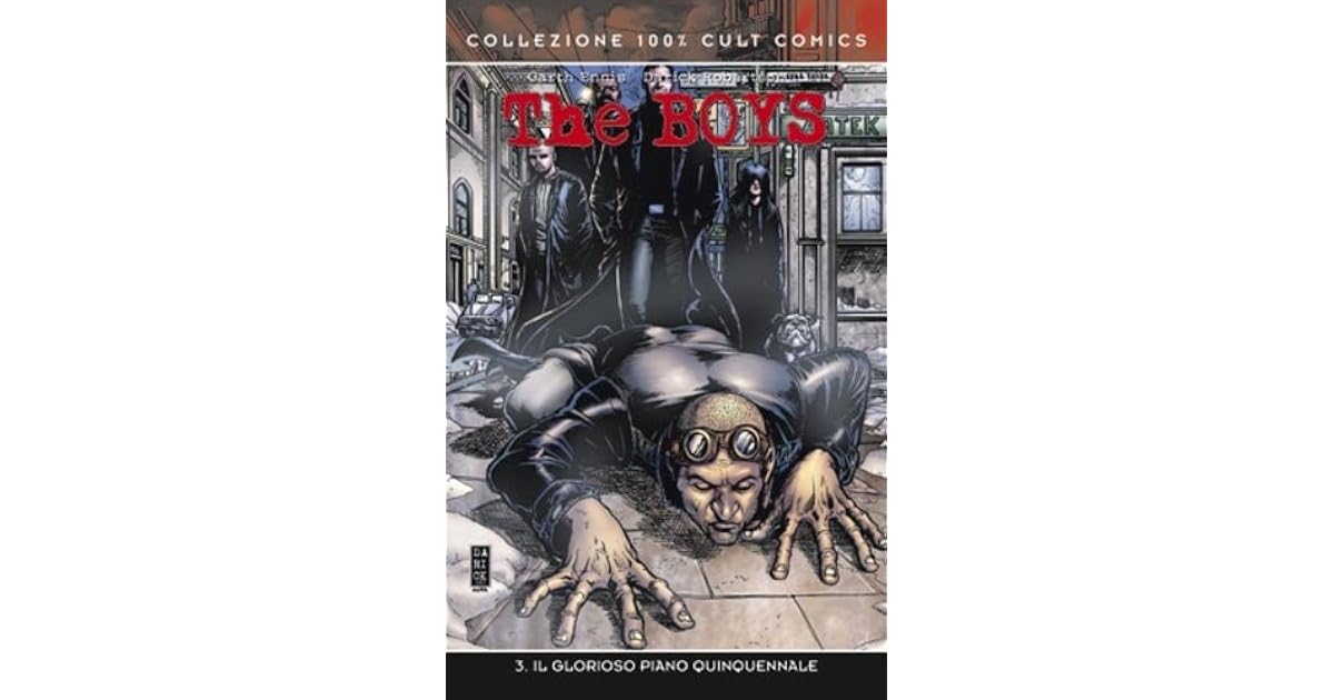 The Boys 3 Il Glorioso Piano Quinquennale Garth Ennis