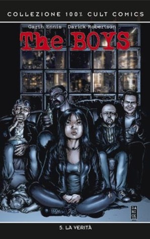 The Boys, vol. 5: La verità (Paperback)