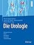 Die Urologie (Springer Reference Medizin) by Maurice Stephan Michel