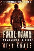 Final Dawn: Archangel Rising